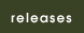 releases